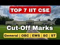 Top 7 iit cse category wise cutoff marks   jeemains2022 jeeadvanced2022 iitbombay  iitdelhi