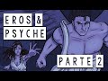 Eros and Psyche - The Quest for the Lost Love - Part 2 - Greek Mythology in Comics -See U in History