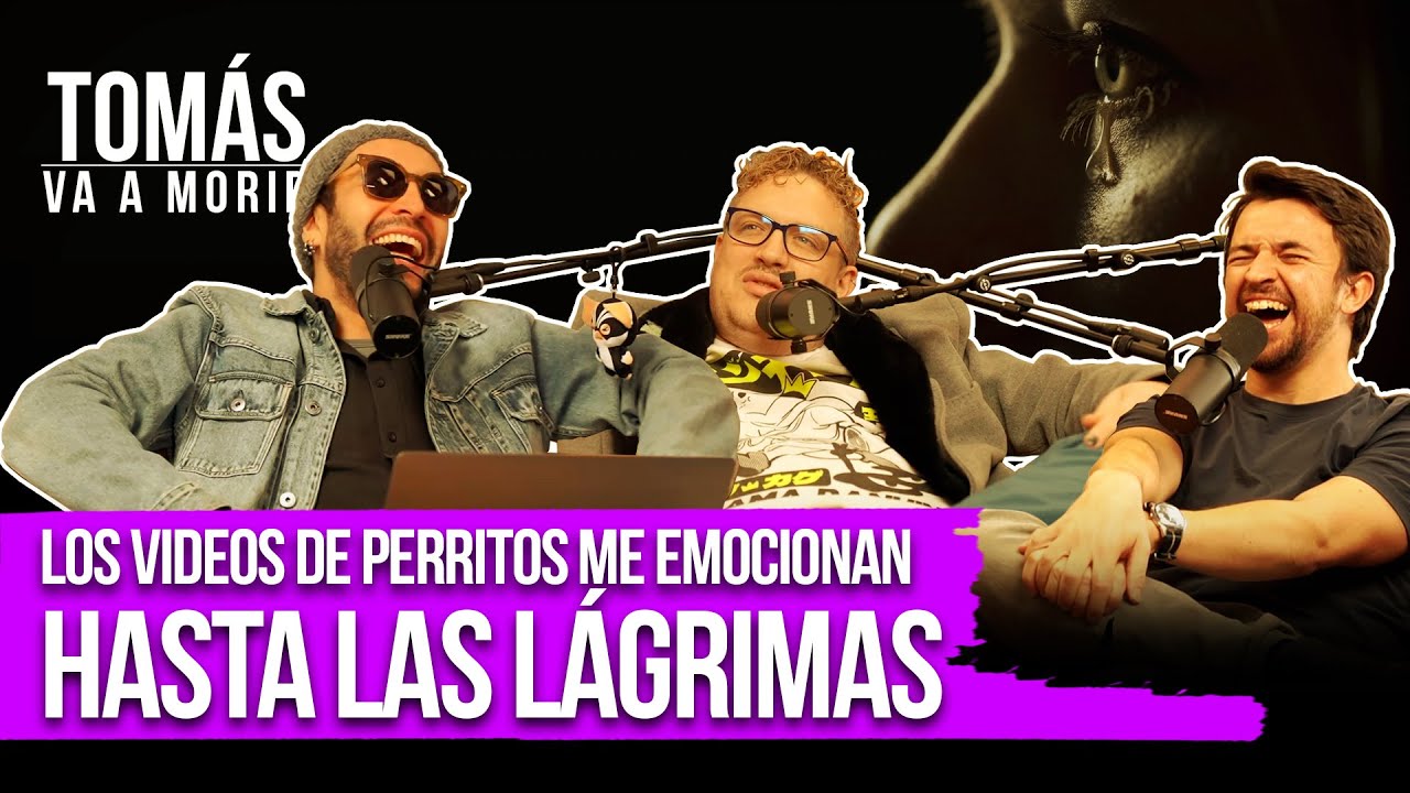 Lo Que Nos Emociona Tom s Va A Morir YouTube