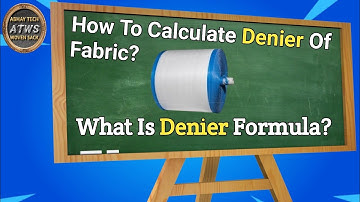 How To Calculate Denier Of Fabric. What Is Denier Formula. Denier Kaise Nilale. Circular Loom.