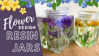 Spring Has Sprung! 🌼 Flowery Resin Jars with JDiction Resin