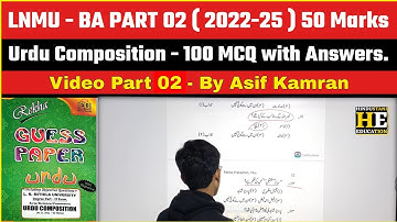 LNMU - BA PART 02 ( 2022-25 ) 50 Marks Urdu Composition - 100 Mcqs With Answer - Video Part 02 #lnmu