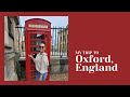 My Trip to Oxford, England