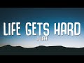 Iilliaa  life gets hard lyrics