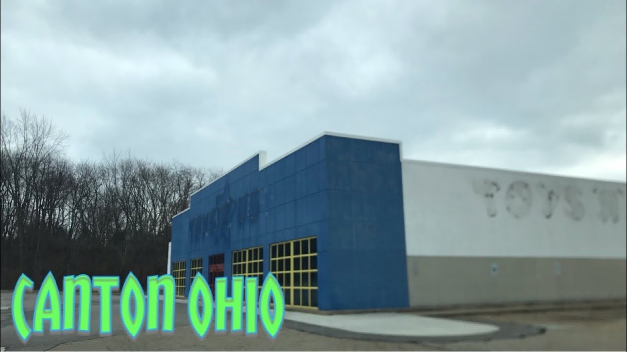 Abandoned Toys R Us Canton Ohio YouTube