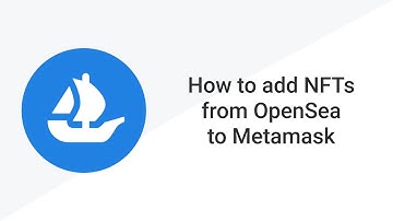 How to View OpenSea NFTs in MetaMask