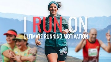 I RUN ON | Watch This For Ultimate Running MOTIVATION