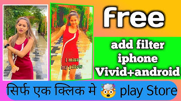 add iphone filter in no lightroom- vivid filter in one click me - ani pictuse & video