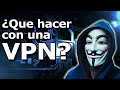 5 usos interesantes para una VPN