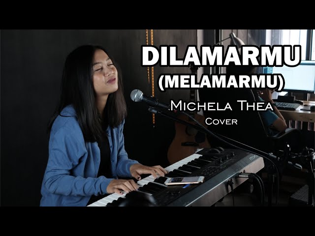 DILAMARMU / MELAMARMU ( BADAI ROMANTIC PROJECT ) - MICHELA THEA COVER class=