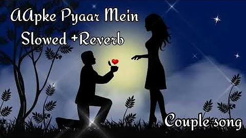 Aapke Pyaar Mein Hum [Slowed + Reverb] - Alka Yagnik | Raaz | Old Melody | Couple Song Channel