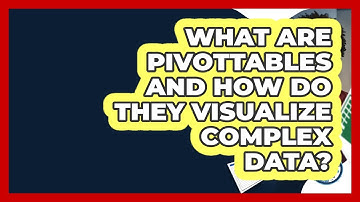 What Are PivotTables And How Do They Visualize Complex Data? - Docs and Sheets Pro
