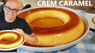 CREM CARAMEL  quello Vero la ricetta del Crem Caramel senza farina senza polverine ( crème caramel )