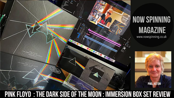 Pink Floyd : The Dark Side of The Moon : Immersion Box Set Review and Reaction