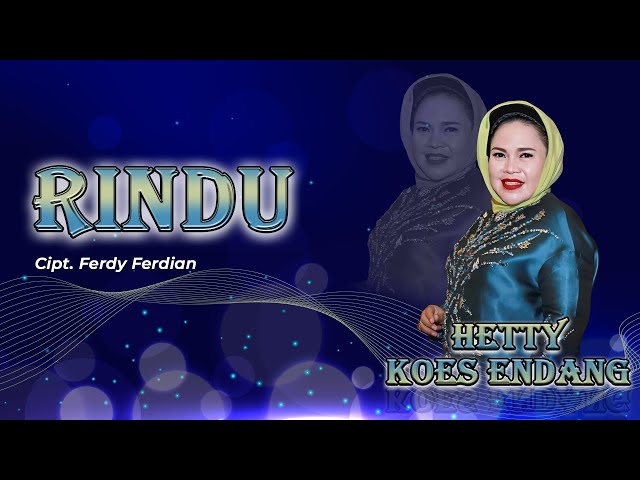 Hetty Koes Endang - Rindu (Official Music Video) class=
