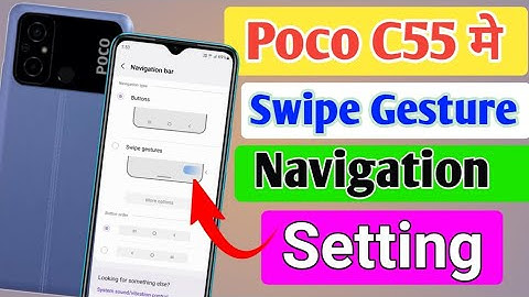 How to gesture navigation in poco c55 mobile | poco c55 me gesture navigation buttons setting