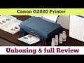 Canon PIXMA G2020 printer Unboxing and full Review || Canon PIXMA G2020 printer 360° angel review