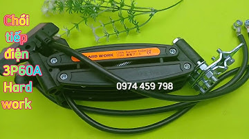 Chổi tiếp điện 3P 60A Hard work H304, tay lấy điện 3p 60A Hard work Đài Loan, chổi quét điện 3p60a