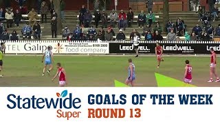 Round 13 Statewide Super Goals of the Week