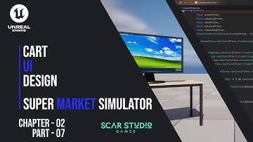 Chapter 02 - Part 07 | Cart UI Design | UE 5 C++ Game | Super Market Sim
