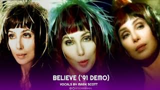 Cher - Believe (91 demo by Mark Scott)