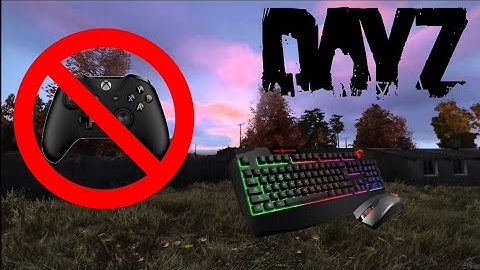 First week on mouse and keyboard... Dayz Standalone