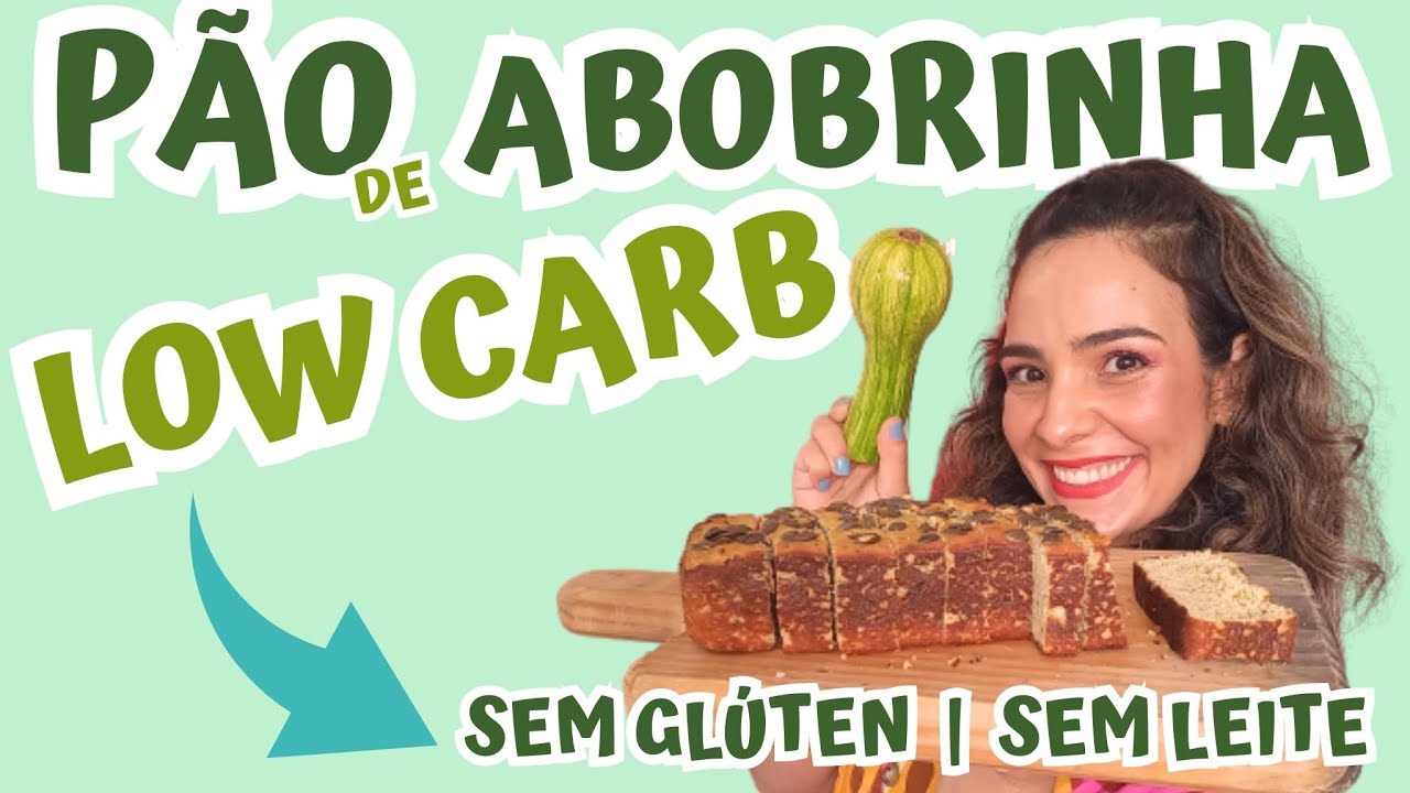 Pão De Abobrinha Low Carb | Sem Glúten | Sem Leite | Para Diabéticos E Alérgicos