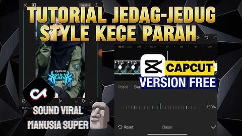 tutorial edit video jedag-jedug capcut mirip alight motion terbaru 2025