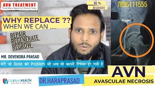 AVN (AVASCULAR NECROSIS) लेजर तकनीक से पूरी तरह ठीक हूं-MR.DEVENDRA !! REPAIR | REGENERATE | REGROW