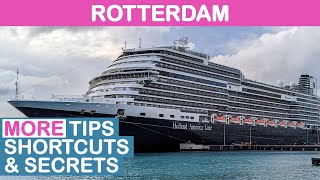 Rotterdam: MORE Tips, Shortcuts, and Secrets (Holland America)