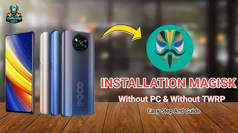HOW TO INSTALL MAGISK | WITHOUT PC & TWRP | ROOT DEVICE | FLASH MAGISK WITHOUT CUSTOM RECOVERY