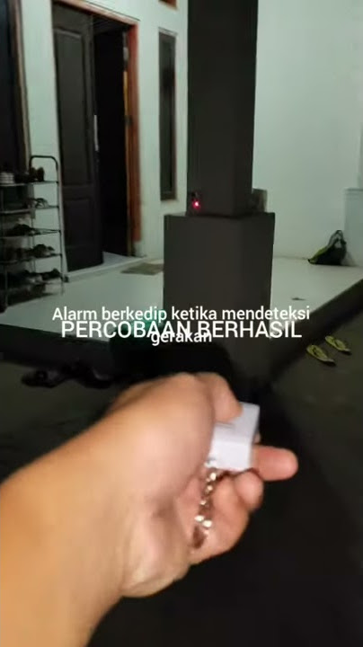 Test alarm sensor gerak dihalaman rumah