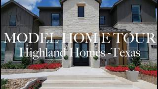 MODEL HOME TOUR - Highland Homes-  Furst Ranch - TX