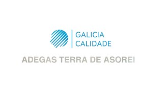 Adegas Terra de Asorei #ConSeloGaliciaCalidade