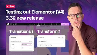 Testing out Elementor (V4) 3.32 new release (Transitions & Transform)