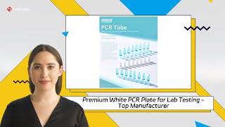 Premium White PCR Plate for Lab Testing - Top Manufacturer