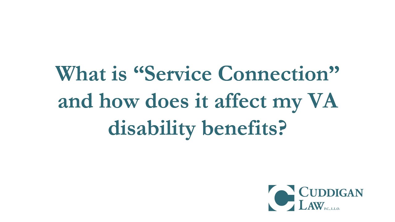 How Can I Prove That My VA Disability Was Caused by Service? Cuddigan Law