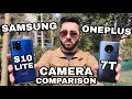 Samsung S10 Lite vs Oneplus 7T Camera Comparison| Samsung S10 Lite Camera Review| Oneplus 7T Camera