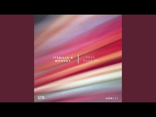 Itsbilly and Monoky - About Last Night