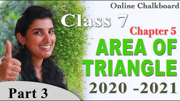 CLASS 7 CHAPTER 5 - AREA OF TRIANGLE - PART 3_2020-21 | KERALA SYLLABUS | Kite Victers | Aimy Mathew