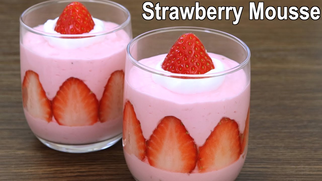Strawberry Mousse Recipe Easy Strawberry Dessert YouTube