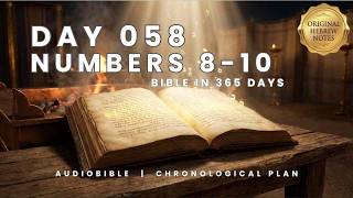 DAY 58 | NUMBERS 8–10 (Chronological Bible Plan) —Passover, Cloud & Silver Trumpets (Biblical Hebrew