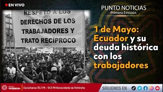 🔴 #EnVIVO | 1 de Mayo: Ecuador y su deuda histórica con los trabajadores