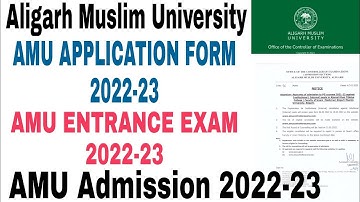 AMU Admission 2022-23 | Aligarh Muslim University Admission 2022-23 | amu online application form