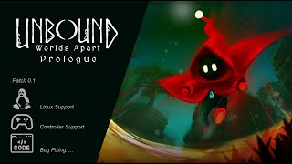 UNBOUND - WORLDS APART (PROLOGUE) WALKTHROUGH