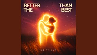 Better Than The Best