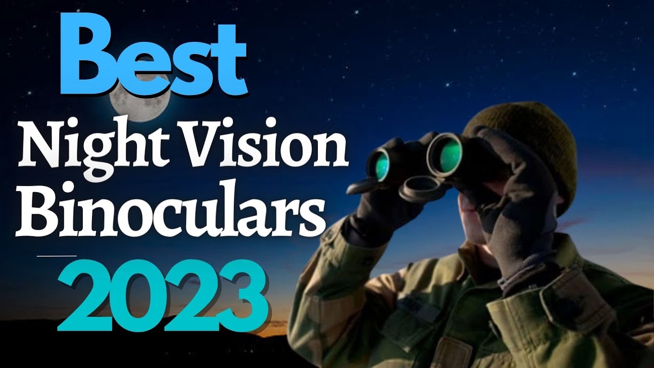 Best Night Vision Binoculars 2023 Promarkit YouTube