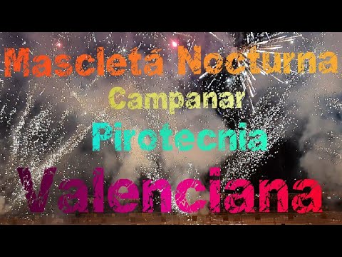 masclet Nocturna Campanar Pirotecnia Mediterrneo #falles #falles2023 #masclet