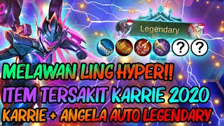 KARRIE HYPER CARRY MELAWAN LING HYPER AUTO BANTAI SAMPAI KILL 17!! BEST BUILD 2020 || MOBILE LEGENDS