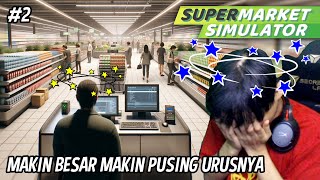 Download Lagu AWAS SELLER SENSITIF GAMPANG NGAMOK | SUPERMARKET SIMULATOR #2 MP3
